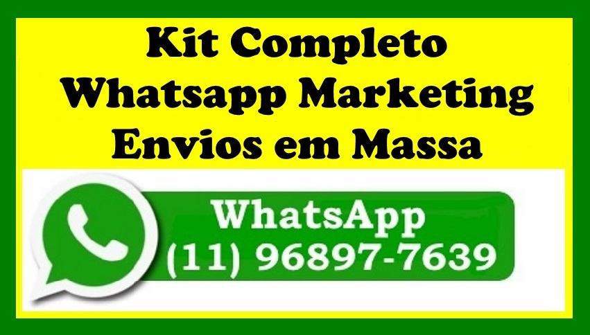 Kit Completo Whatsapp Marketing Envios em Massa